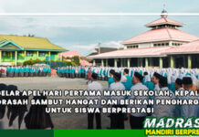 Gelar Apel Hari Pertama Masuk Sekolah, Kepala Madrasah Sambut Hangat dan Berikan Penghargaan untuk Siswa Berprestasi