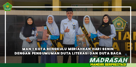 MAN 1 Kota Bengkulu Meriahkan Hari Senin dengan Pengumuman Duta Literasi dan Duta Baca