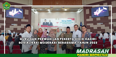 Guru dan Perwakilan Peserta Didik Hadiri Sosialisasi Moderasi Beragama Tahun 2023