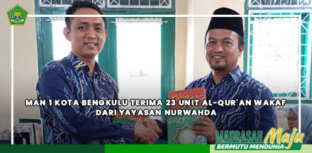 MAN 1 Kota Bengkulu Terima Al-Qur’an Wakaf dari Yayasan Nurwahda
